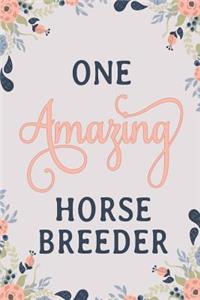 One Amazing Horse Breeder
