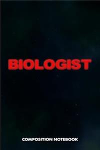 Biologist