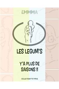 Les Legum's: Y'a plus de saison