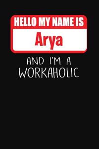 Hello My Name Is Arya
