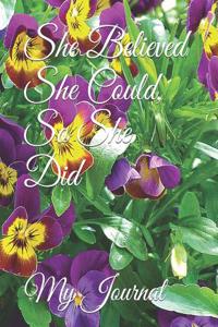 She Believed She Could, So She Did