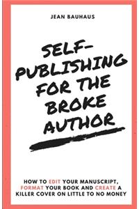 Self-Publishing for the Broke Author