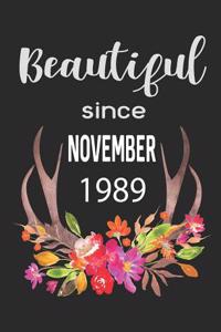 Beautiful Since November 1989