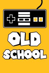 Old School