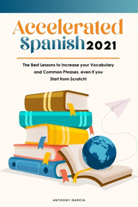 Accelerated Spanish 2021