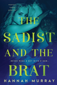 Sadist and the Brat