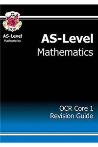 AS-Level Maths OCR Core 1 Revision Guide