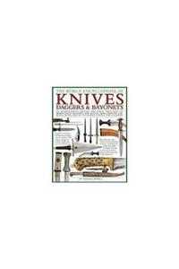 The World Encyclopedia of Knives, Daggers & Bayonets