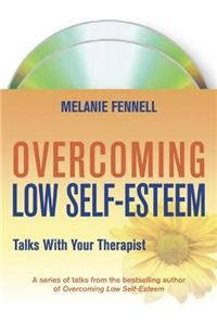 Overcoming Low Self-Esteem: Talks With Your Therapist