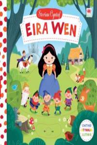 Cyfres Storau Cyntaf: Eira Wen