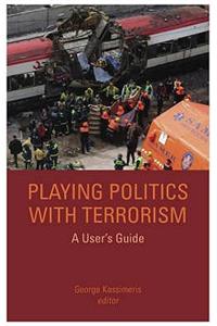Playing Politics with Terrorism