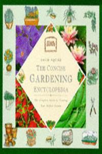 The Concise Gardening Encyclopedia