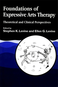 Foundations of Expressive Art Therapy