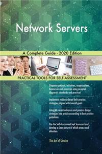 Network Servers A Complete Guide - 2020 Edition