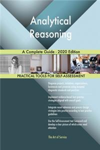 Analytical Reasoning A Complete Guide - 2020 Edition