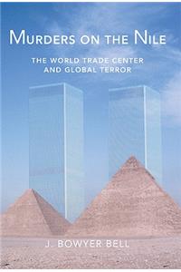Murders on the Nile, the World Trade Center and Global Terror