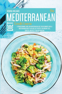 The Mediterranean Diet Crash Course