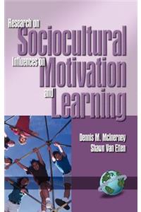 Research on Sociocultural Influences on Motivation and Learning Vol. 1 (Hc)