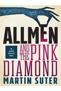 Allmen and the Pink Diamond
