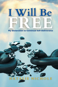 I Will Be Free