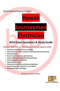 Hawaii 2014 Journeyman Electrician Exam Questions and Study Guide