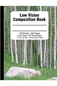 Aspen Tree Grove Composition Notebook: Low Vision Lined Paper