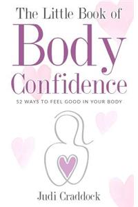 Little Book of Body Confidence
