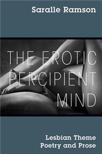 Erotic Percipient Mind