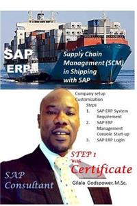 Supply Chain Management (SCM) in Shipping with SAP.