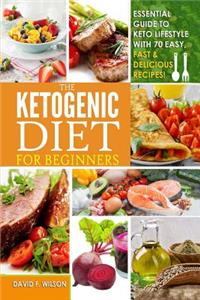 The Ketogenic Diet for Beginners