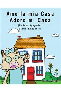 Amo la mia casa - Adoro mi Casa