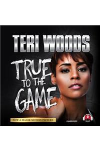 True to the Game I