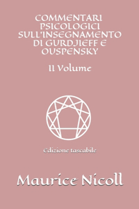 Commentari psicologici sull'insegnamento di Gurdjieff e Ouspensky - II Volume