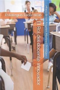 El Rol del docente Innovador