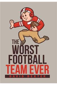 Worst Football Team Ever