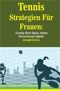 Tennis Strategien Für Frauen