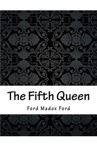 Fifth Queen