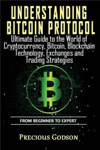 Understanding Bitcoin Protocol