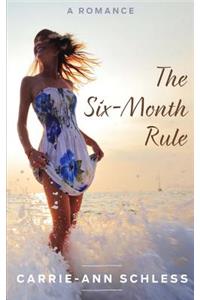 The Six-Month Rule