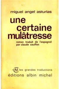 Certaine Mulatresse (Une)