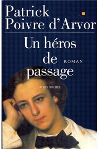 Heros de Passage (Un)
