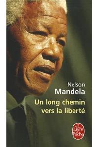 Un Long Chemin Vers La Liberté