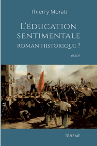 L'éducation sentimentale, roman historique?