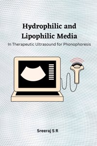 Hydrophilic and Lipophilic Media in Therapeutic Ultrasound for Phonophoresis