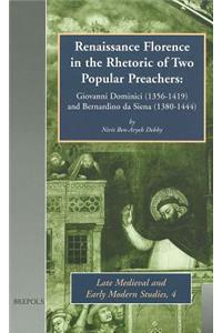 Renaissance Florence in the Rhetoric of Two Popular Preachers