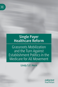 Single Payer Healthcare Reform