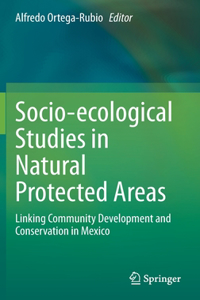Socio-Ecological Studies in Natural Protected Areas