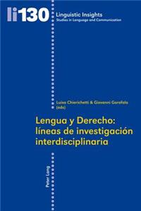 Lengua Y Derecho: Líneas de Investigación Interdisciplinaria