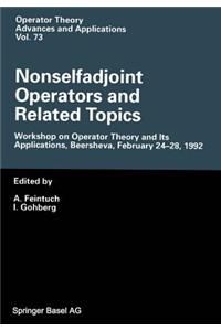 Nonselfadjoint Operators and Related Topics