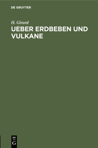 Ueber Erdbeben Und Vulkane